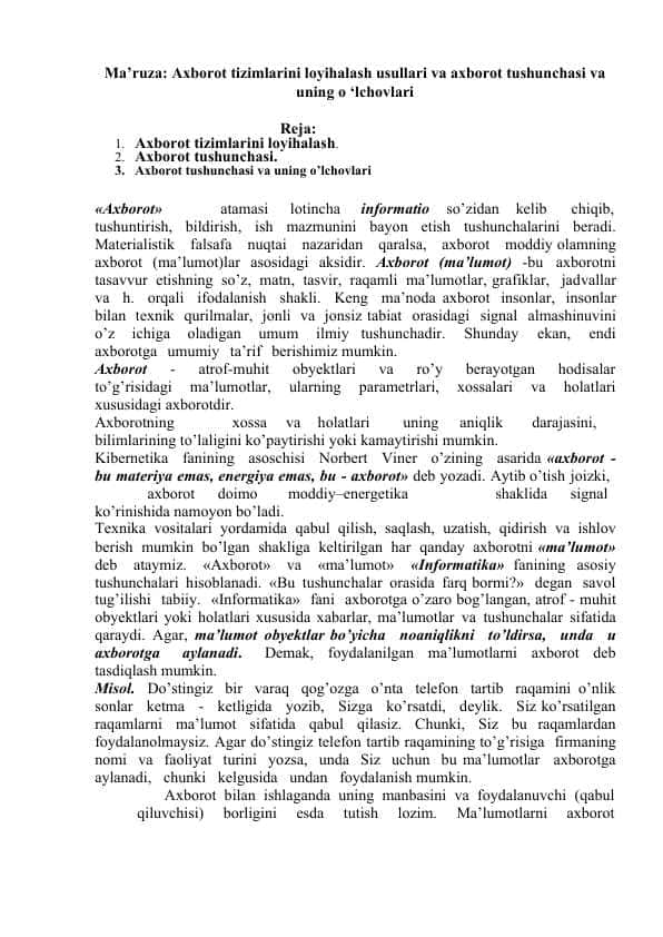 Axborot tizimlarini loyihalash usullari va axborot tushunchasi va uning о’lchovlari