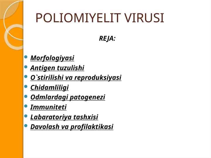 POLIOMIYELIT VIRUSI