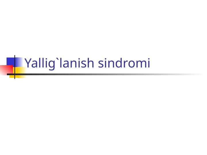 Yallig`lanish sindromi