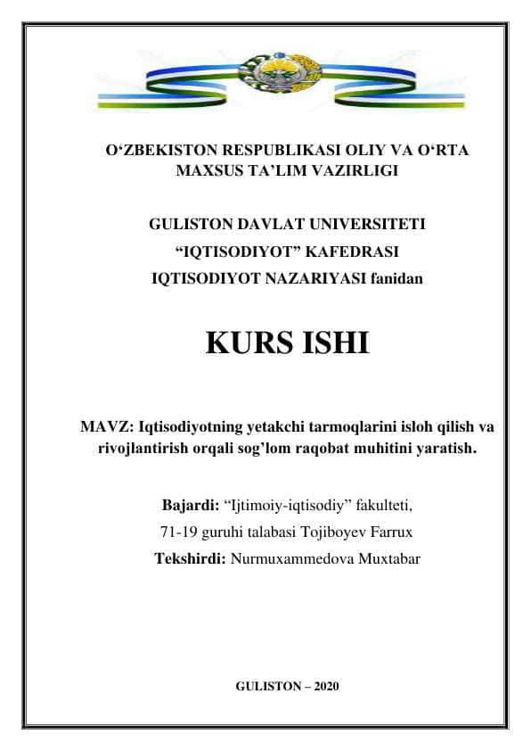 Iqtisodiyotning yetakchi tarmoqlarini isloh qilish va rivojlantirish orqali sog'lom raqobat muhitini yaratish