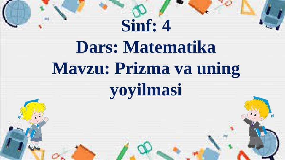 Prizma va uning yoyilmasi