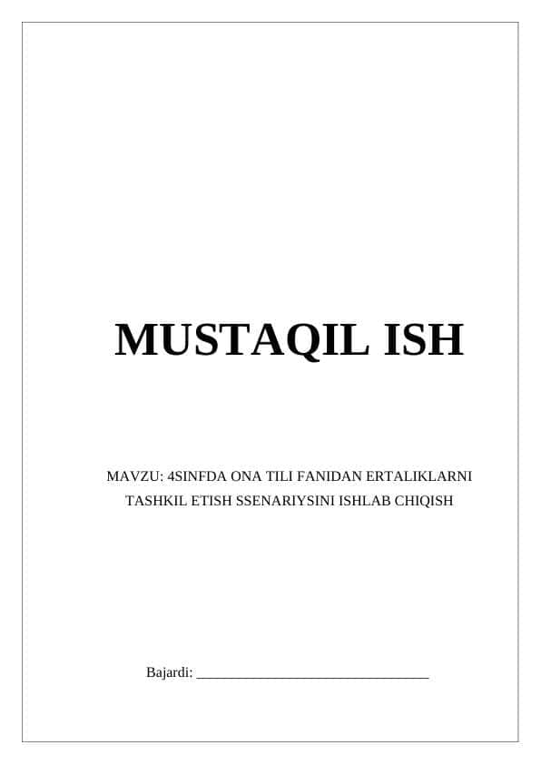 SINFDA ONA TILI FANIDAN ERTALIKLARNI TASHKIL ETISH SSENARIYSINI ISHLAB CHIQISH