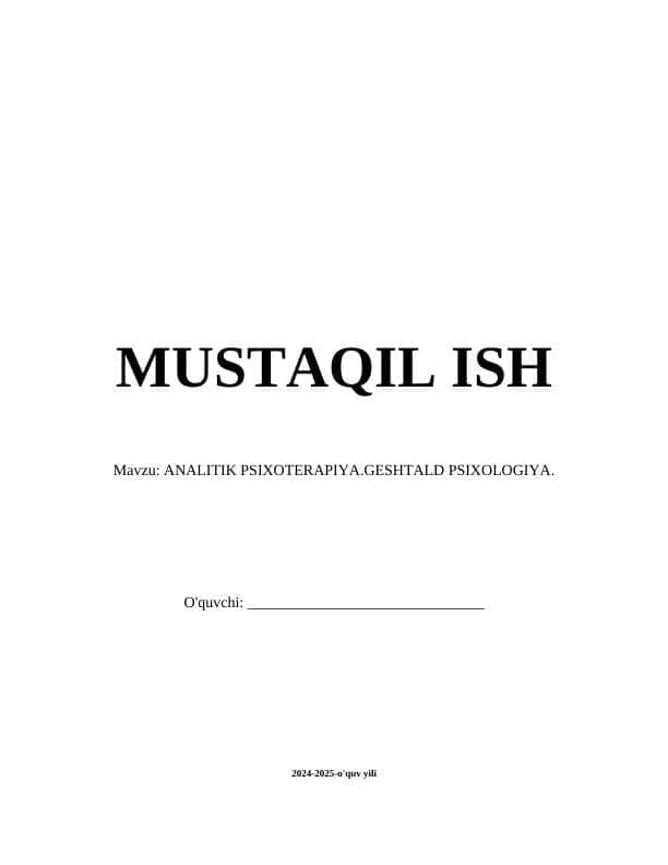 ANALITIK PSIXOTERAPIYA.GESHTALD PSIXOLOGIYA