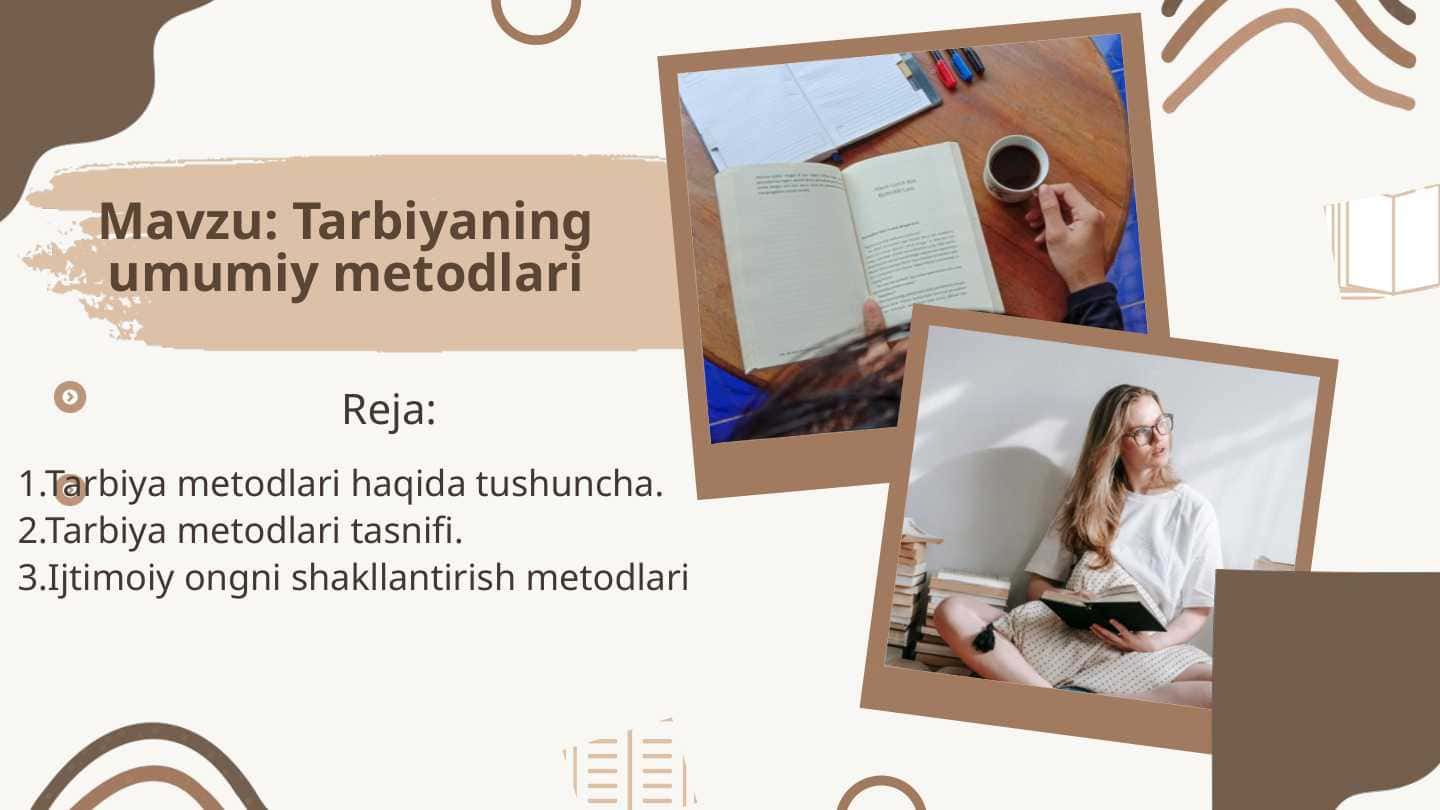 Tarbiyaning umumiy metodlari