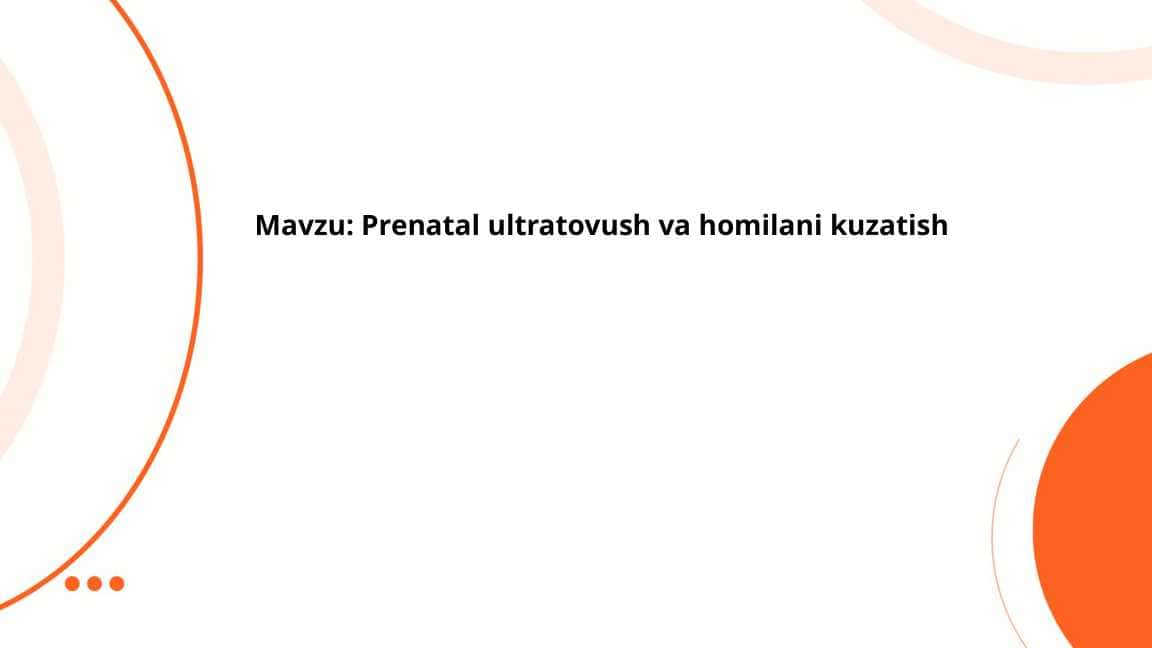 Prenatal ultratovush va homilani kuzatish