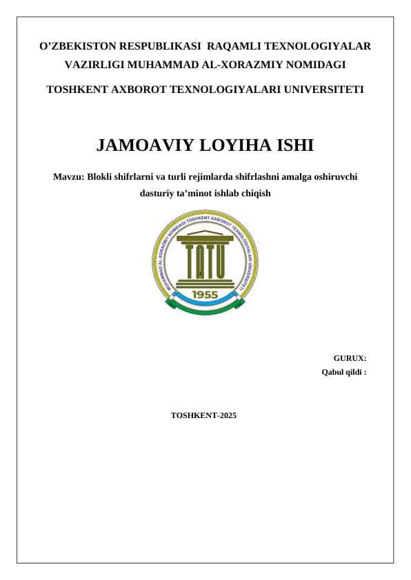 Blokli shifrlarni va turli rejimlarda shifrlashni amalga oshiruvchi dasturiy ta’minot ishlab chiqish