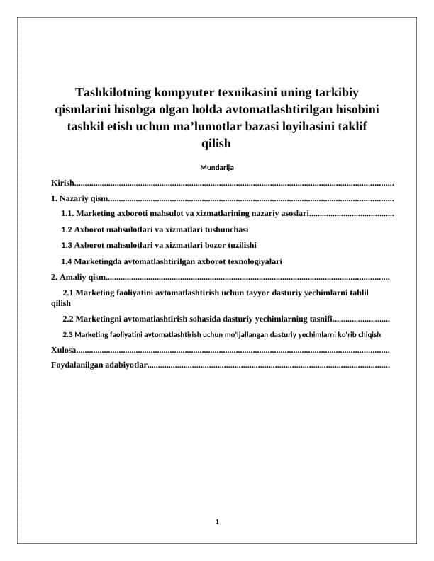Tashkilotning kompyuter texnikasini uning tarkibiy qismlarini hisobga olgan holda avtomatlashtirilgan hisobini tashkil etish uchun ma’lumotlar bazasi loyihasini taklif qilish