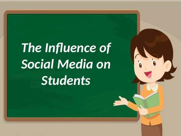 The Influence of Social Media on Students