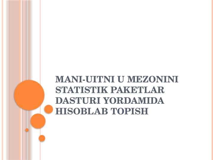 Mani-Uitni U mezonini statistik paketlar dasturi yordamida hisoblab topish