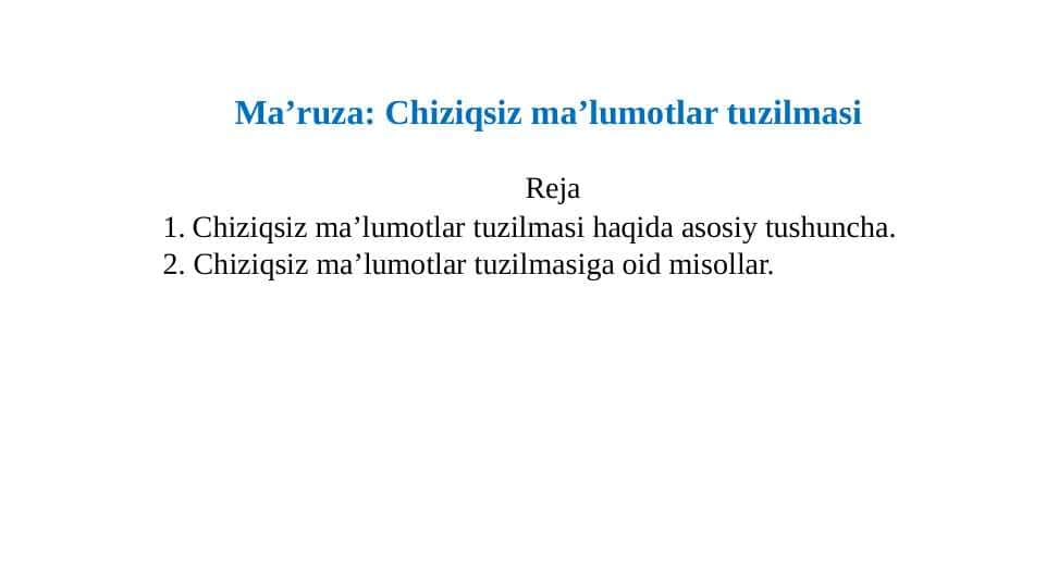 Chiziqsiz ma’lumotlar tuzilmasi