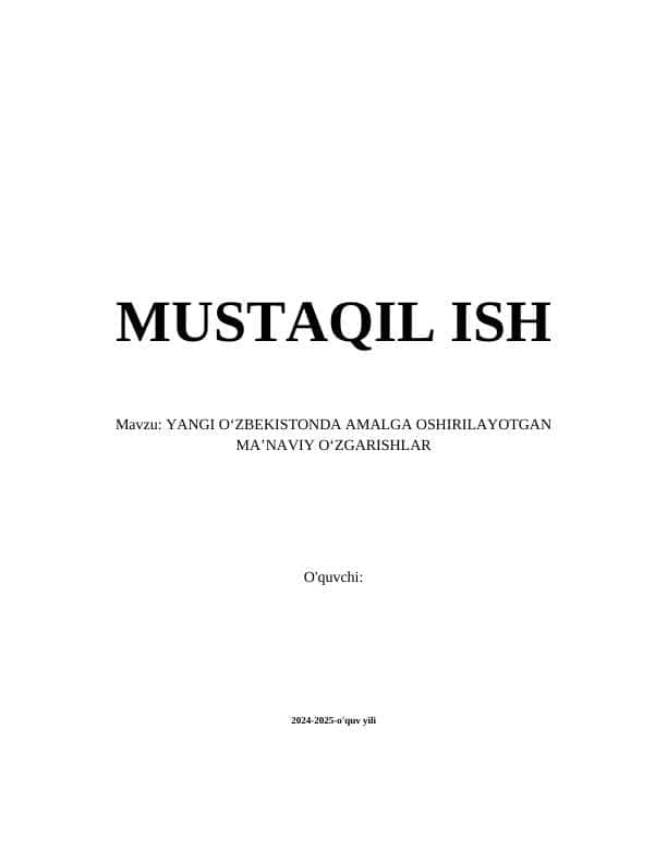 YANGI OʻZBEKISTONDA AMALGA OSHIRILAYOTGAN MAʼNAVIY OʻZGARISHLAR