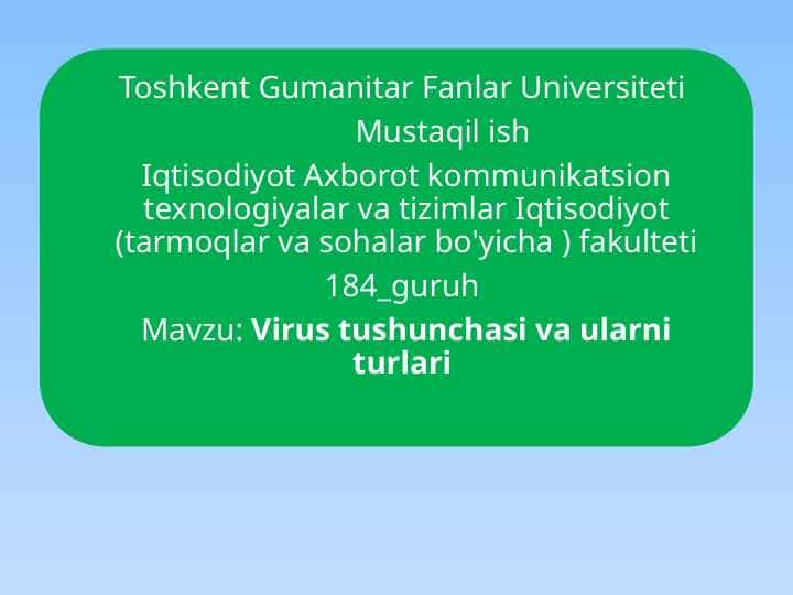 Virus tushunchasi va ularni turlari