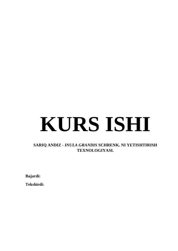 SARIQ ANDIZ - INULA GRANDIS SCHRENK. NI YETISHTIRISH TEXNOLOGIYASI