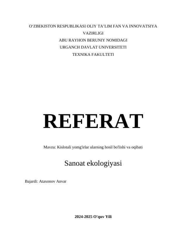 Kislotali yomg'irlar ularning hosil bo'lishi va oqibati
