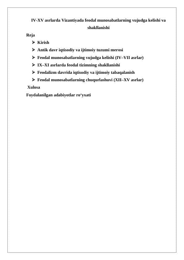 IV XV asrlarda Vizantiyada feodal munosabatlarning vujudga kelishi