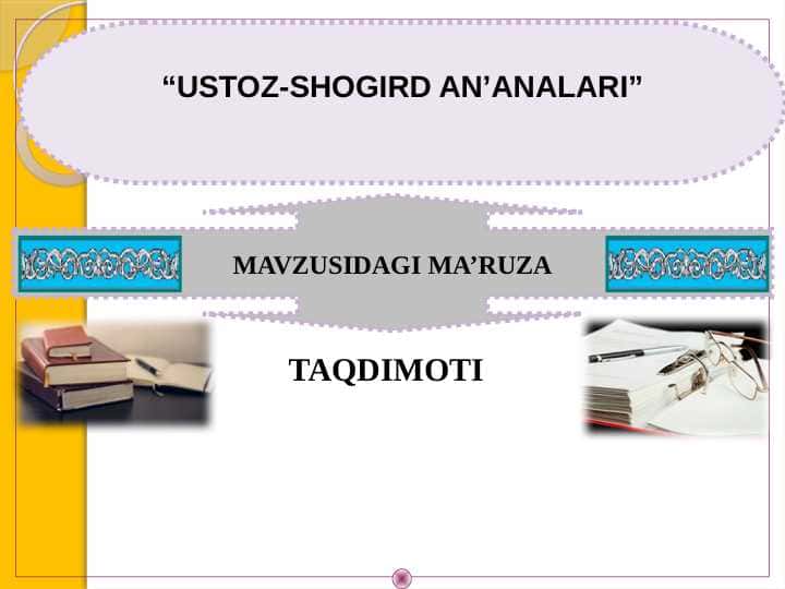 USTOZ-SHOGIRD AN’ANALARI