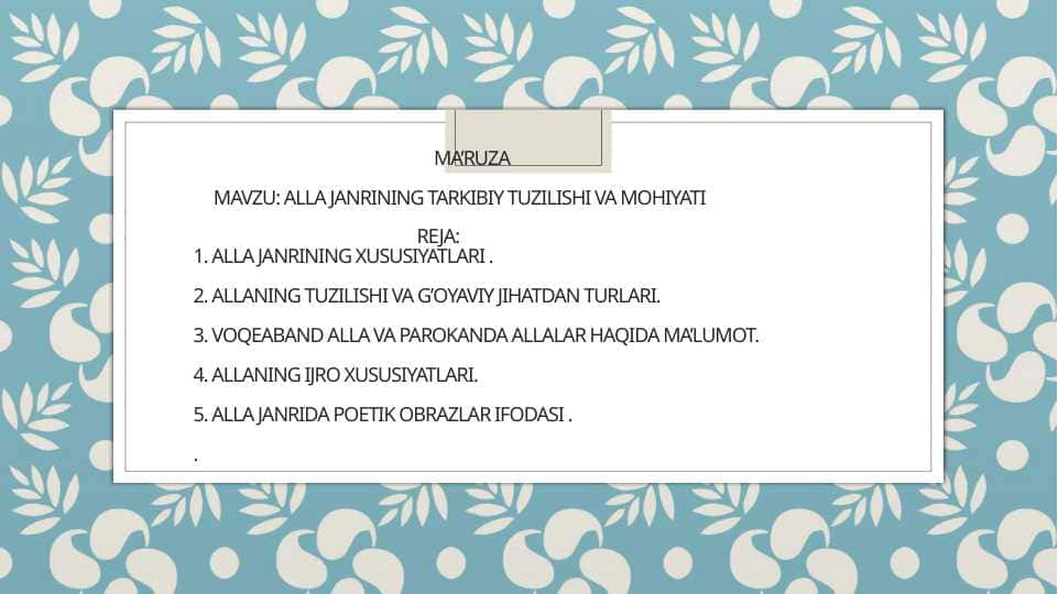 Alla janrining tarkibiy tuzilishi va mohiyati