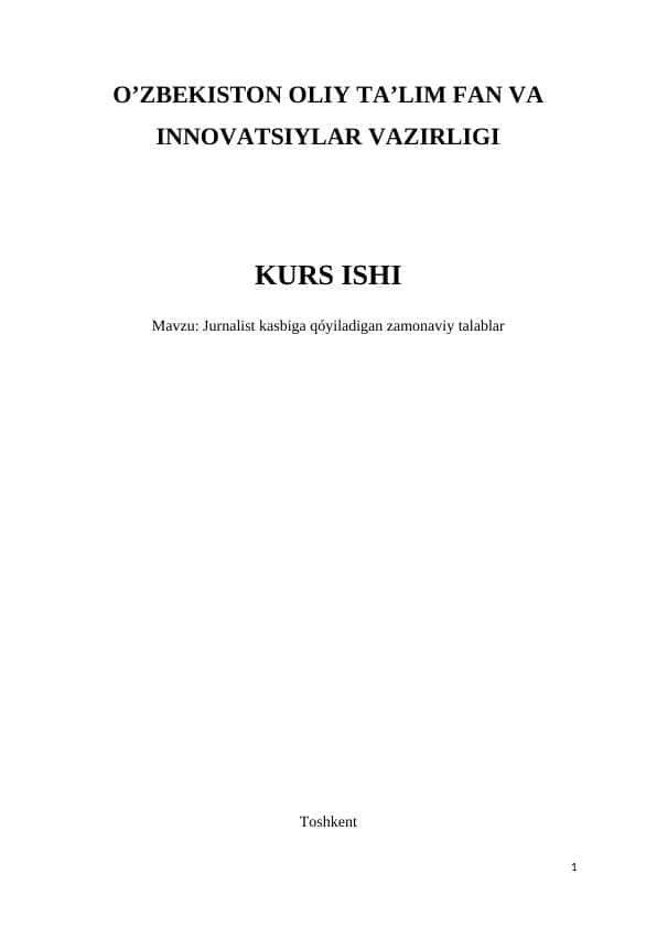 Jurnalist kasbiga qóyiladigan zamonaviy talablar