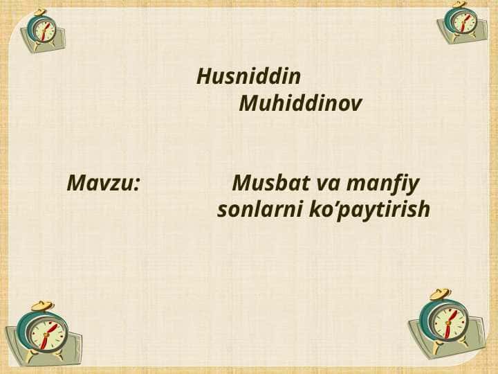 Musbat va manfiy sonlarni ko’paytirish