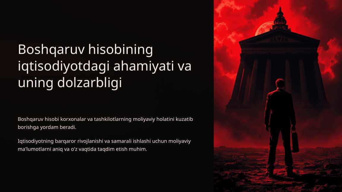 Boshqaruv hisobining iqtisodiyotdagi ahamiyati va uning dolzarbligi