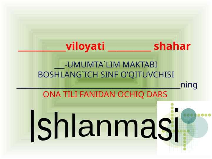 Ona tili fanidan ochiq dars ishlanmasi So'z turkumlari