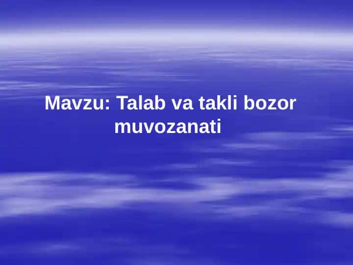 Talab va takli bozor muvozanati