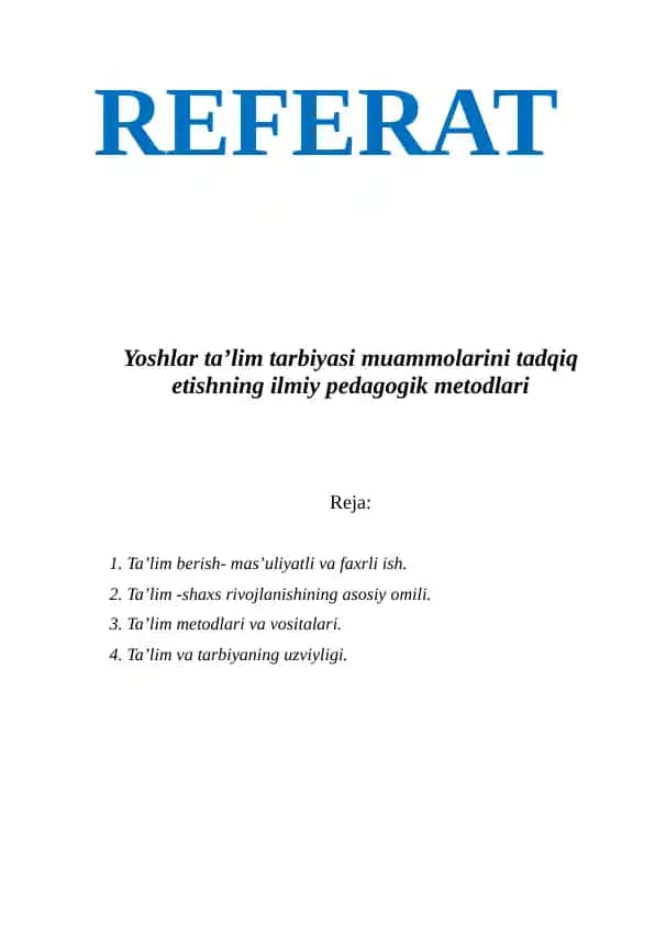 Yoshlar ta’lim tarbiyasi muammolarini tadqiq etishning ilmiy pedagogik metodlari