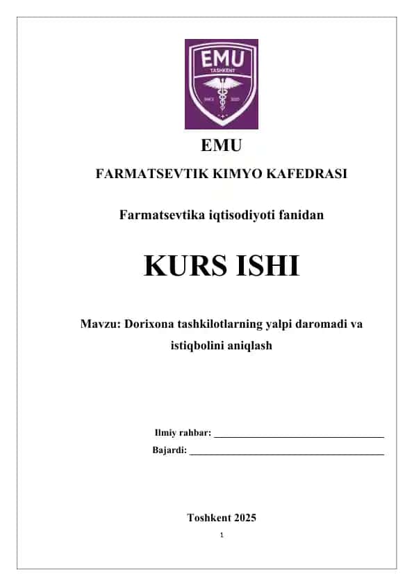 Dorixona tashkilotlarning yalpi daromadi va istiqbolini aniqlash. Kurs ishi 30 bet.