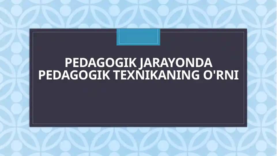 Pedagogik texnika