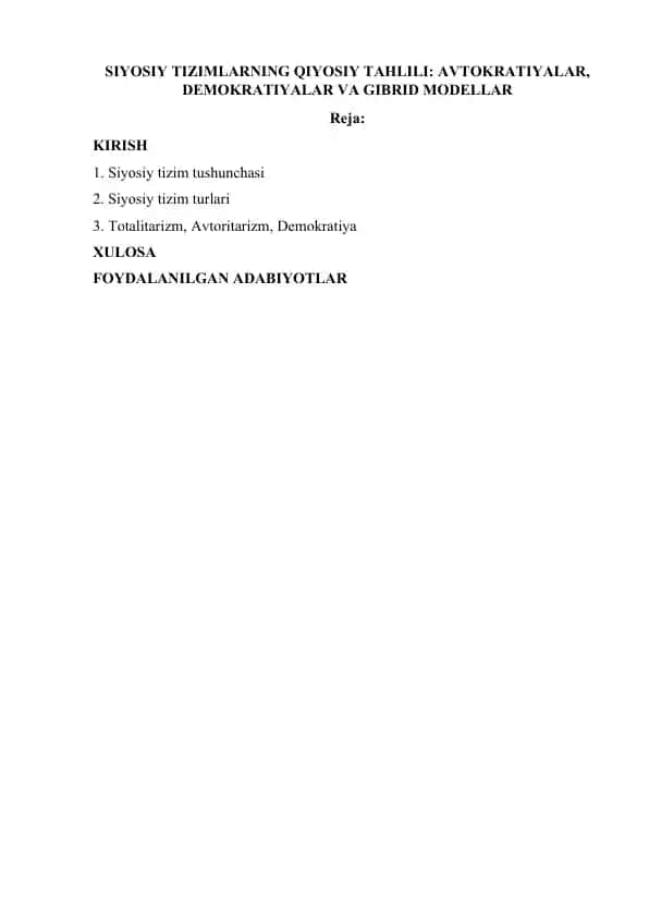 SIYOSIY TIZIMLARNING QIYOSIY TAHLILI: AVTOKRATIYALAR, DEMOKRATIYALAR VA GIBRID MODELLAR