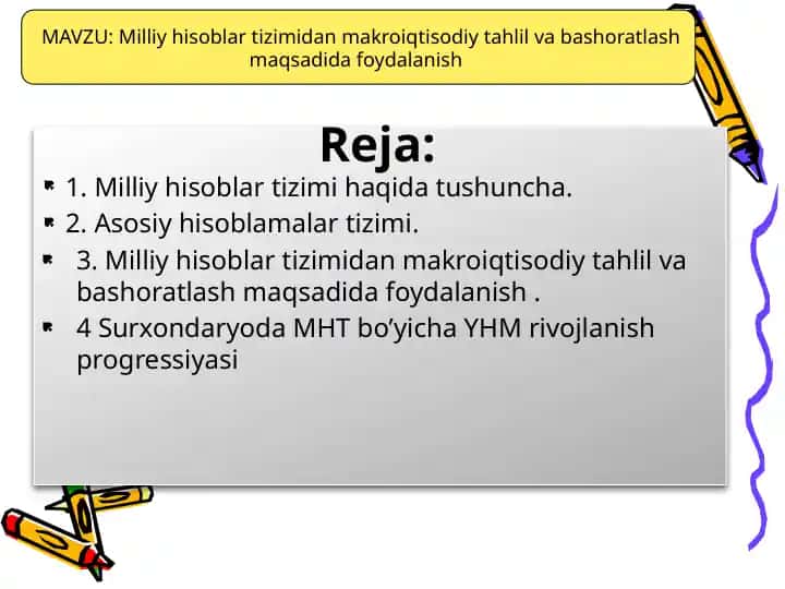 Milliy hisoblar tizimidagi makroiqtisodiy tahlil va bashoratlash maqsadida foydalanish