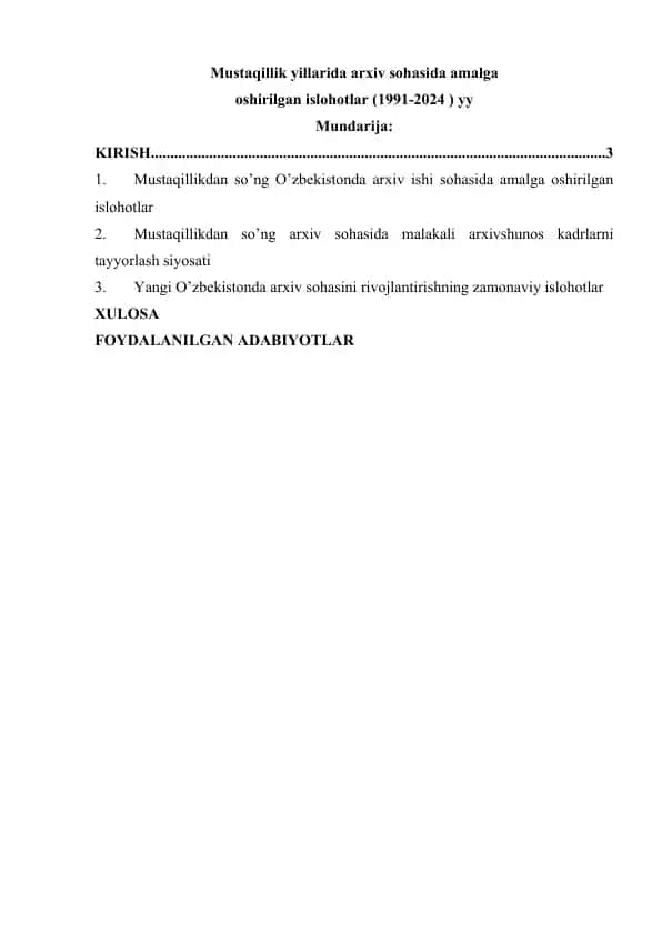 Mustaqillik yillarida arxiv sohasida amalga oshirilgan islohotlar (1991-2024 ) yy