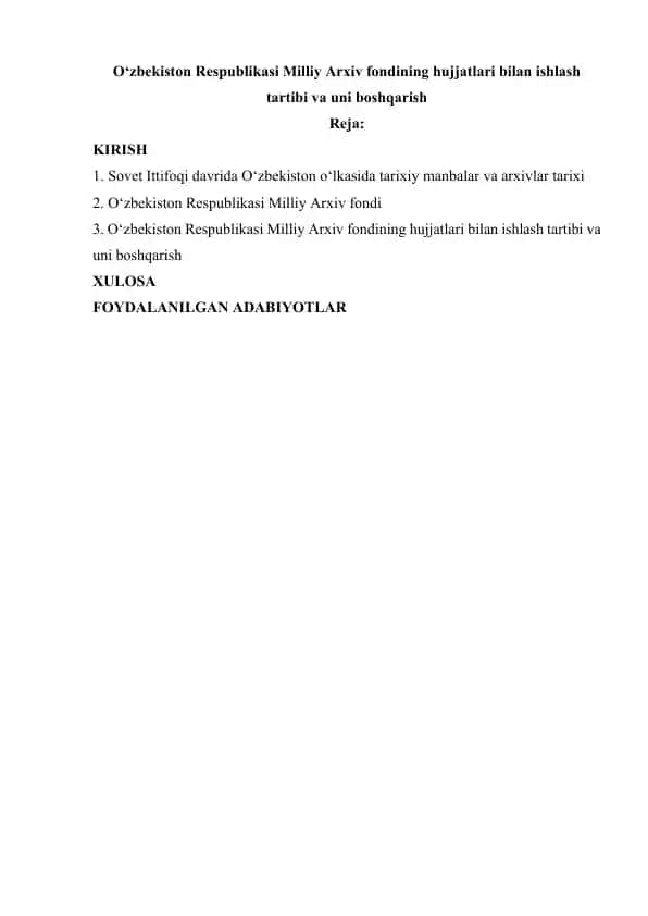 O‘zbekiston Respublikasi Milliy Arxiv fondining hujjatlari bilan ishlash tartibi va uni boshqarish