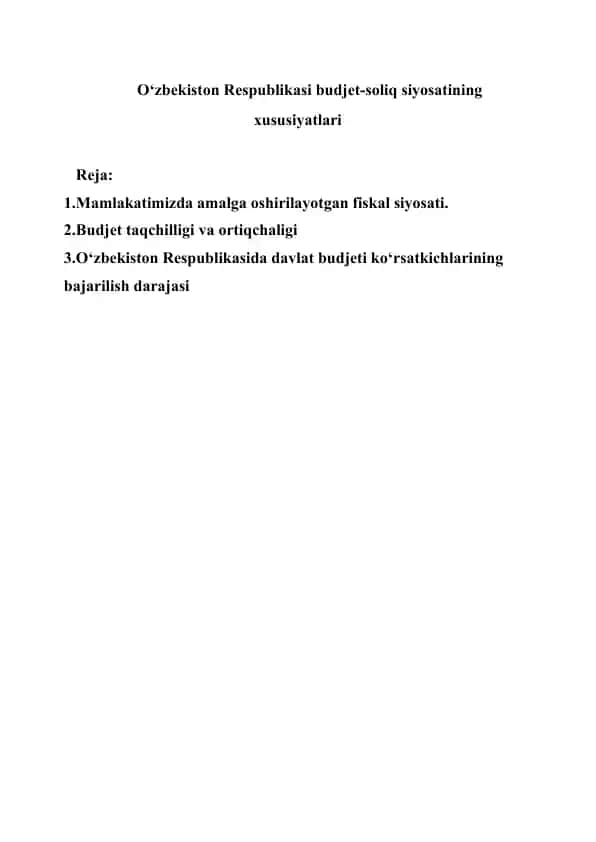 O‘zbekiston Respublikasi budjet-soliq siyosatining xususiyatlari