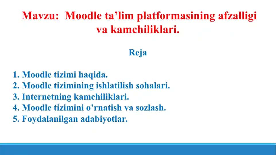 Moodle talim platformasining afzalligi va kamchiliklari. Taqdimot 16 bet.