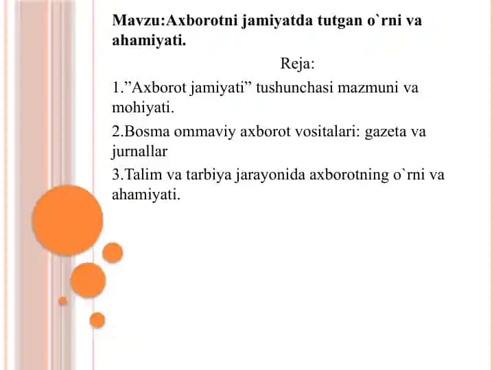 Axborotni jamiyatda tutgan o`rni va ahamiyati