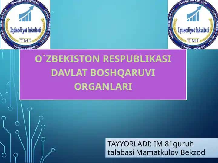 O`zbekiston respublikasi davlat boshqaruvi organlari