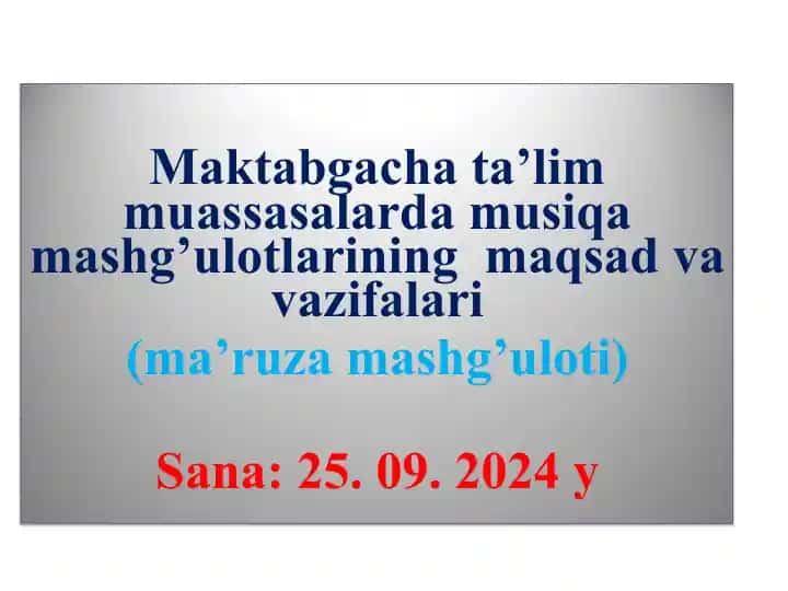 MTT da bolaning musiqaviy qobiliyatini rivojlantirish