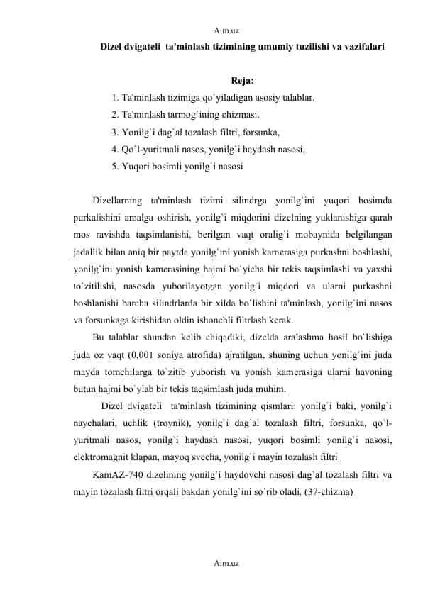Dizеl dvigatеli ta'minlash tizimining umumiy tuzilishi va vazifalari