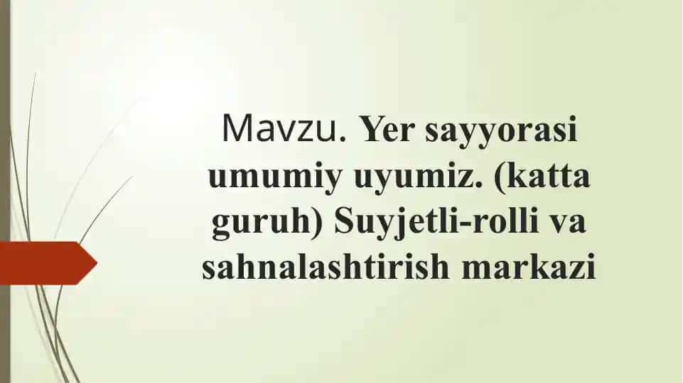 Yer sayyorasi umumiy uyumiz.