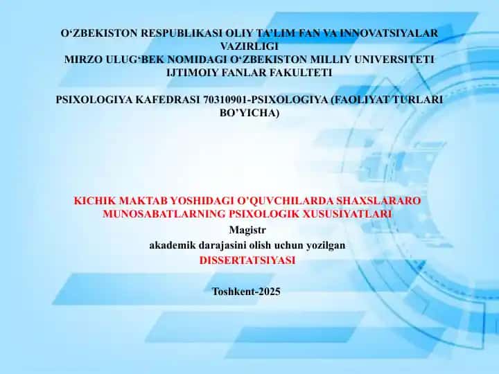 KICHIK MAKTAB YOSHIDAGI O’QUVCHILARDA SHAXSLARARO MUNOSABATLARNING PSIXOLOGIK XUSUSIYATLARI