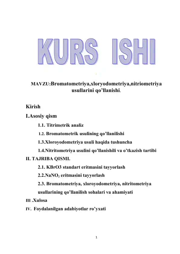 Bromatometriya,xloryodometriya,nitriometriya usullarini qo’llanishi.