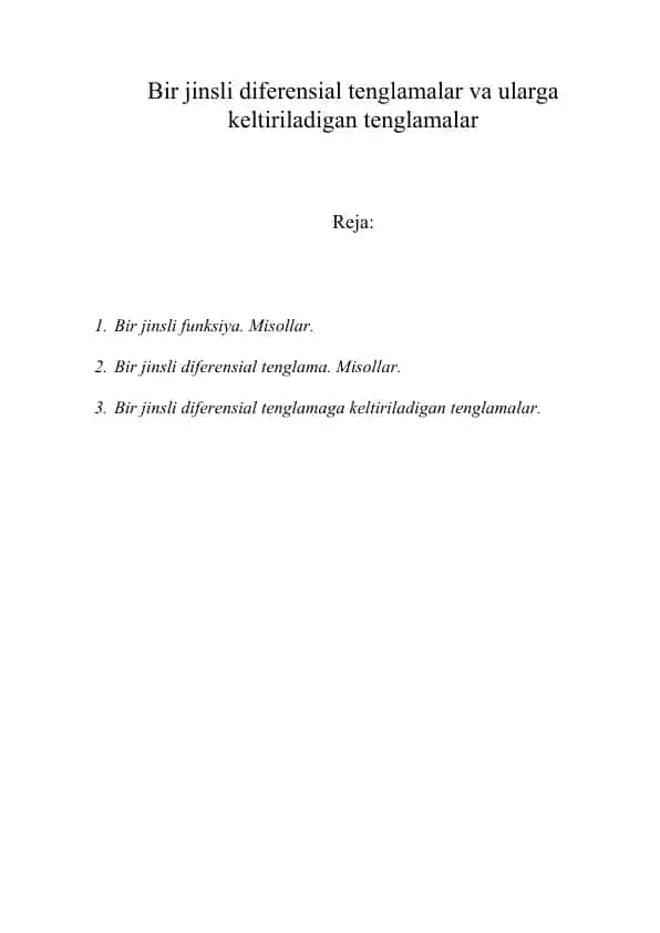 Bir jinsli difеrеnsiаl tеnglаmаlаr vа ulаrgа kеltirilаdigаn tеnglаmаlаr