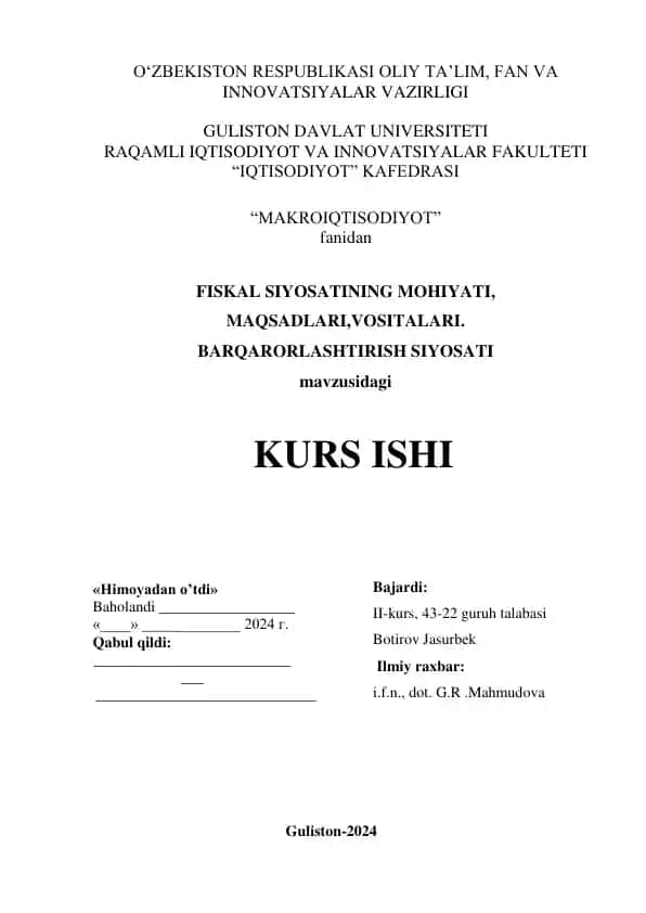 Fiskal siyosatining mohiyati, maqsadlari, vositalari va barqarorlashtirish siyosati. Kurs ishi