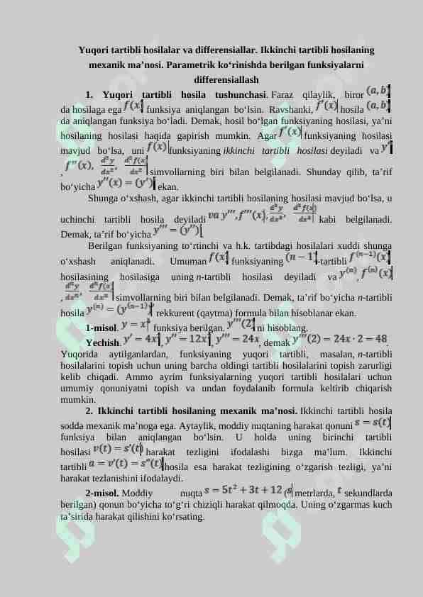 Yuqori tartibli hosilalar va differensiallar. Ikkinchi tartibli hosilaning mexanik manosi