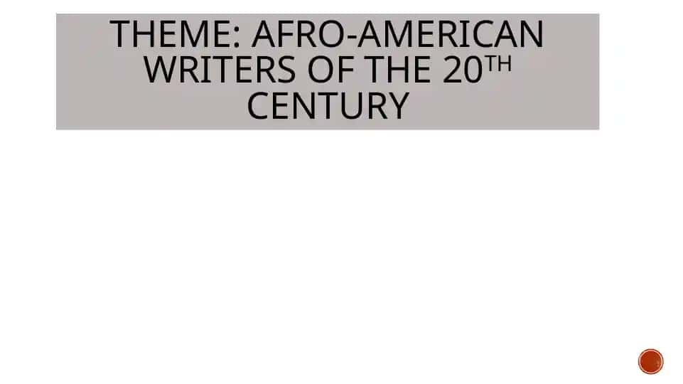 Afro-American writers of the 20th century