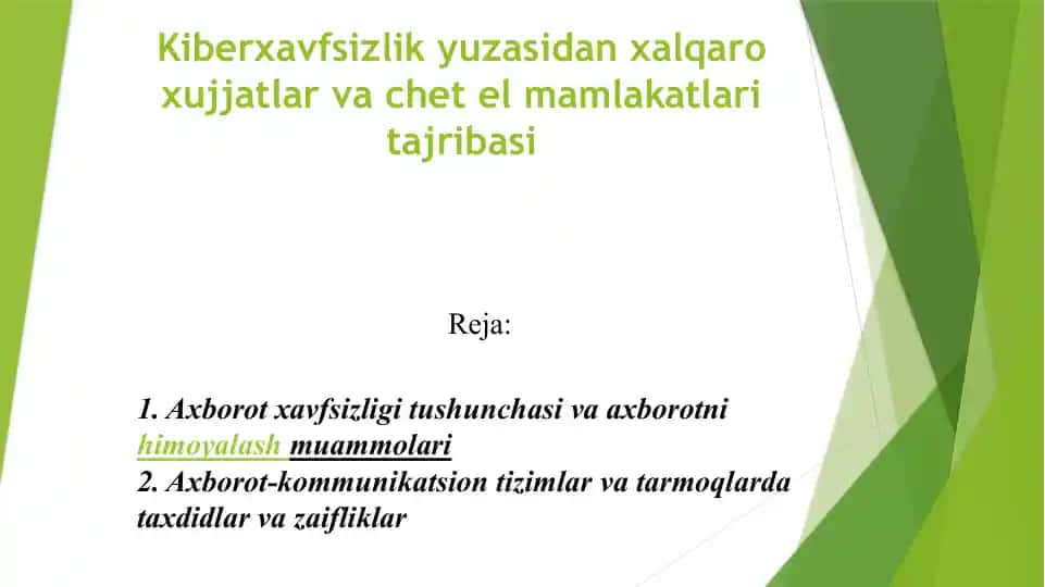 Kiberxavfsizlik yuzasidan xalqaro xujjatlar va chet el mamlakatlari tajribasi