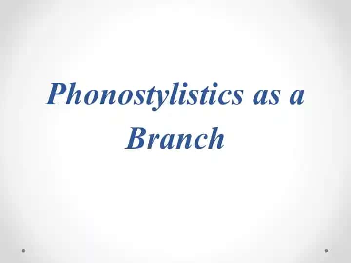 Phonostylistics as a Branch