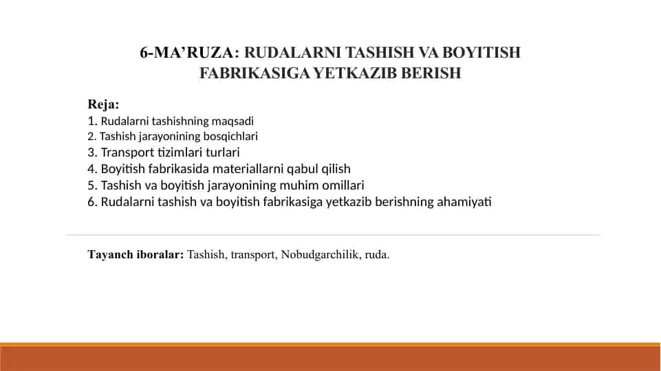 RUDALARNI TASHISH VA BOYITISH FABRIKASIGA YETKAZIB BERISH