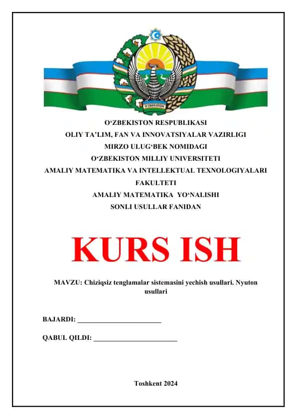 Chiziqsiz tenglamalar sistemasini yechish usullari. Nyuton usullari